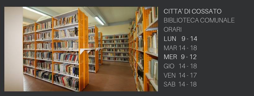 BIBLIOTECA COMUNALE DI COSSATO
