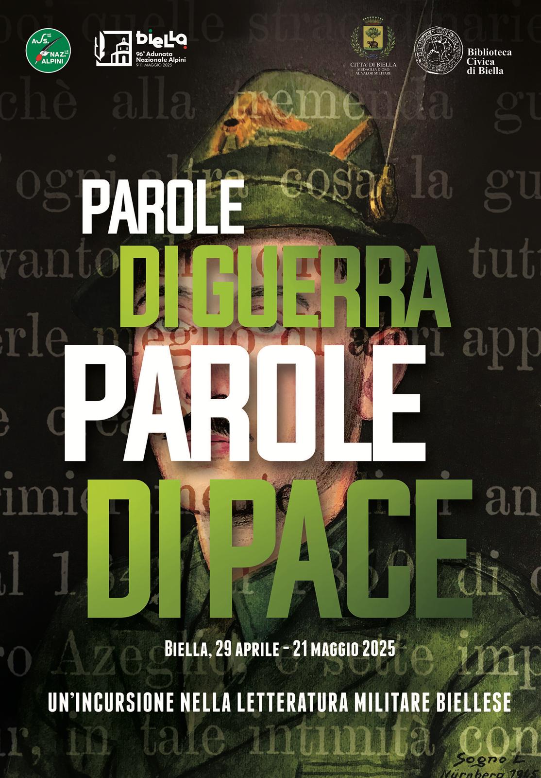 Mostra "Parole di guerra, parole di pace. Un&rsquo;incursione nella letteratura militare biellese"