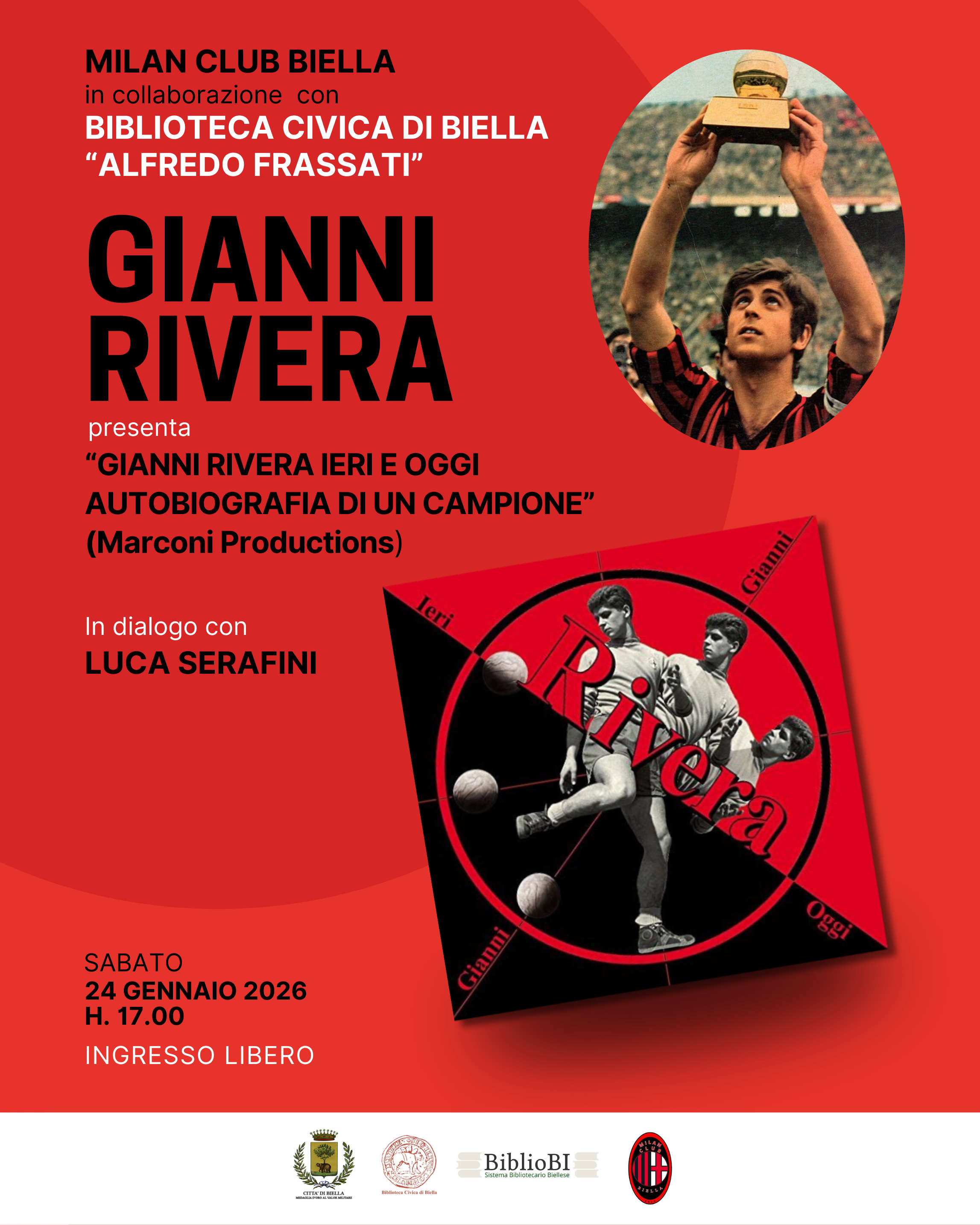 &ldquo;Golden Boy&rdquo; Gianni Rivera sar&agrave; ospite del Milan Club Biella presso la Biblioteca Civica di Biella