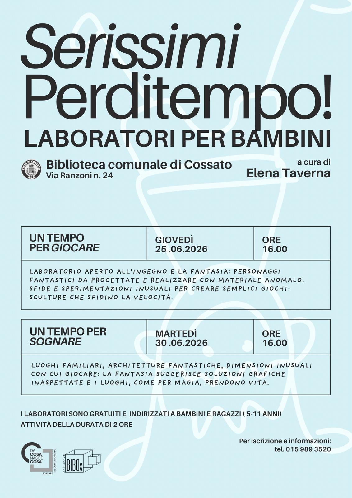 "Serissimi PerdiTempo!"  Due laboratori d'arte dedicati ai bambini dai 5 agli 11 anni